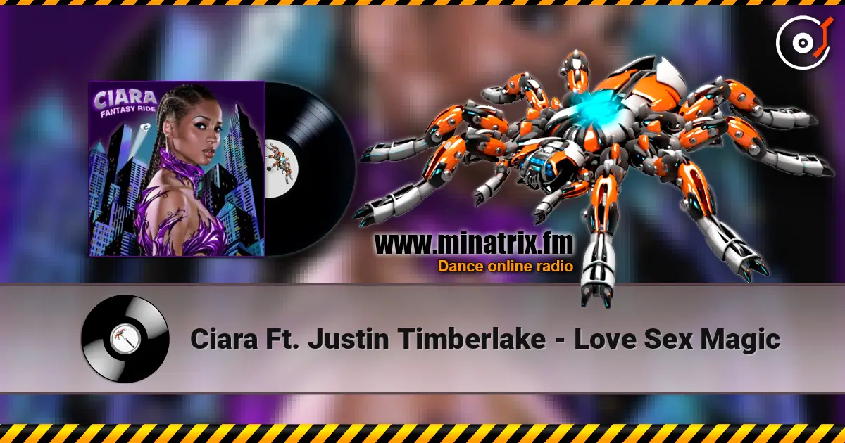 Ciara Ft. Justin Timberlake - Love Sex Magic жоғары сапада онлайн тыңдау | Minatrix.FM