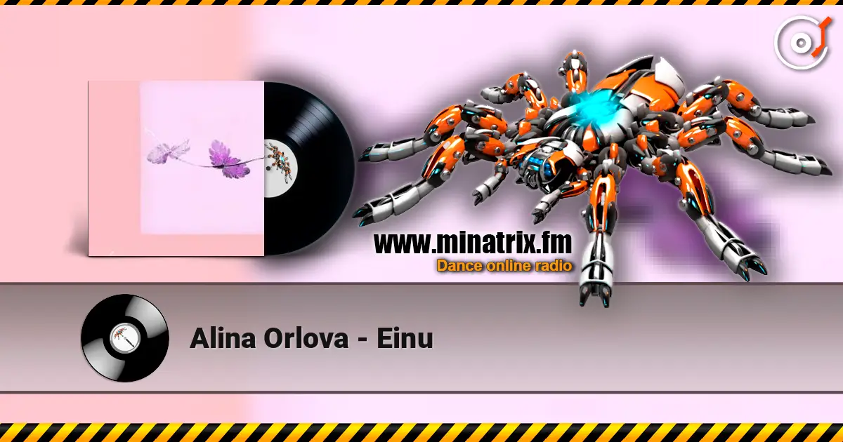 Alina Orlova - Einu жоғары сапада онлайн тыңдау | Minatrix.FM