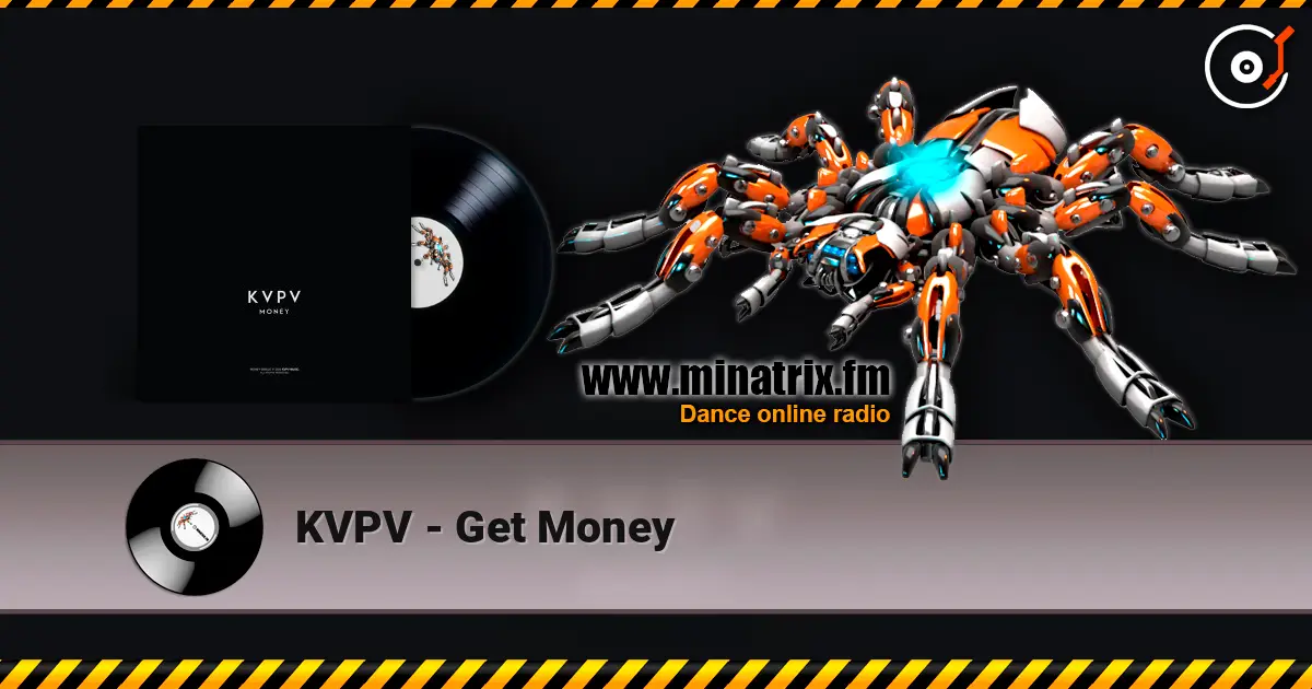 KVPV - Get Money online in hoher Qualität hören | Minatrix.FM