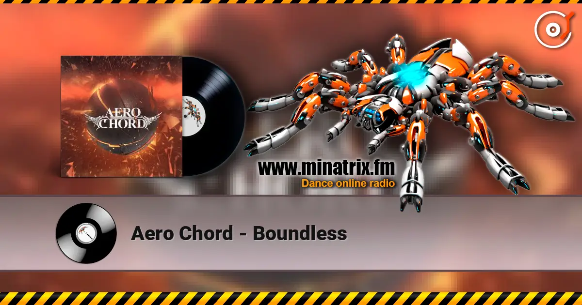Aero Chord - Boundless жоғары сапада онлайн тыңдау | Minatrix.FM