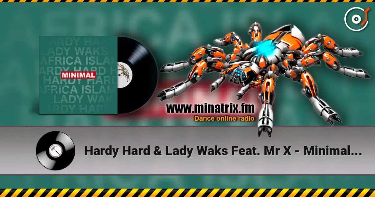 Hardy Hard & Lady Waks Feat. Mr X - Minimal (The Rogue Element Remix) escuchar online en alta calidad | Minatrix.FM