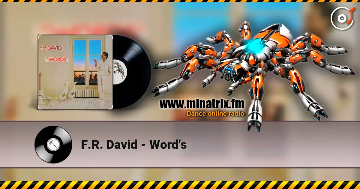 F.R. David - Word's жоғары сапада онлайн тыңдау | Minatrix.FM