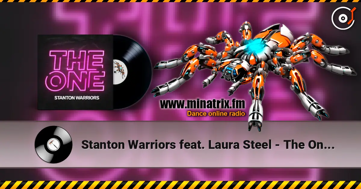 Stanton Warriors feat. Laura Steel - The One (Wuki Remix) жоғары сапада онлайн тыңдау | Minatrix.FM
