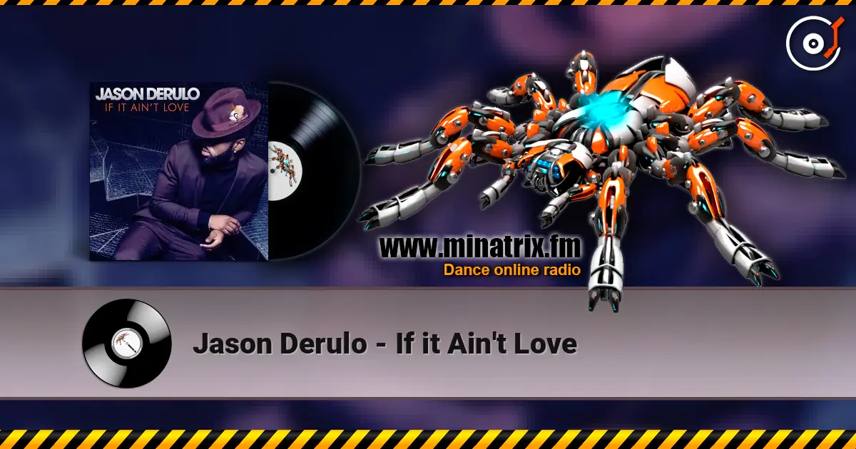 Jason Derulo - If it Ain't Love жоғары сапада онлайн тыңдау | Minatrix.FM