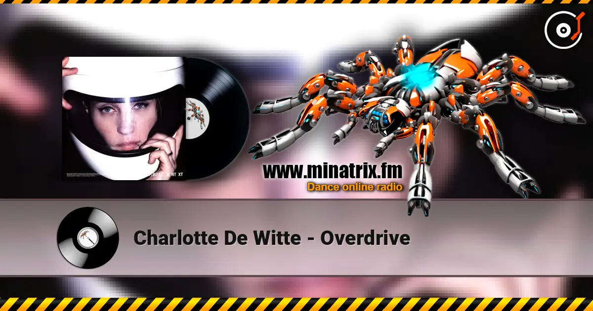 Charlotte De Witte - Overdrive жоғары сапада онлайн тыңдау | Minatrix.FM