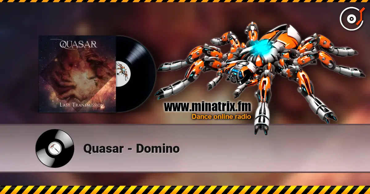 Quasar - Domino жоғары сапада онлайн тыңдау | Minatrix.FM