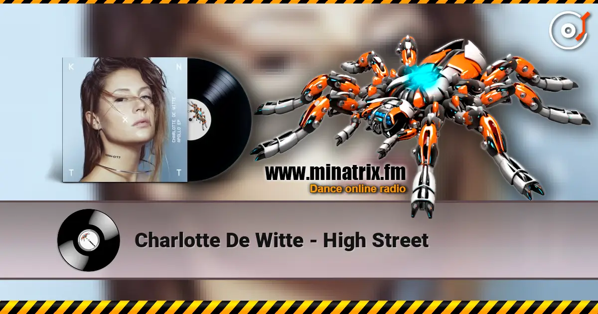 Charlotte De Witte - High Street жоғары сапада онлайн тыңдау | Minatrix.FM
