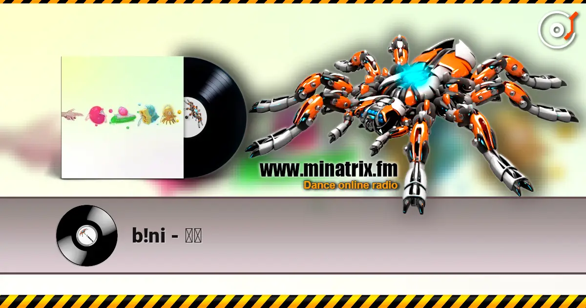 b!ni - 수선 жоғары сапада онлайн тыңдау | Minatrix.FM
