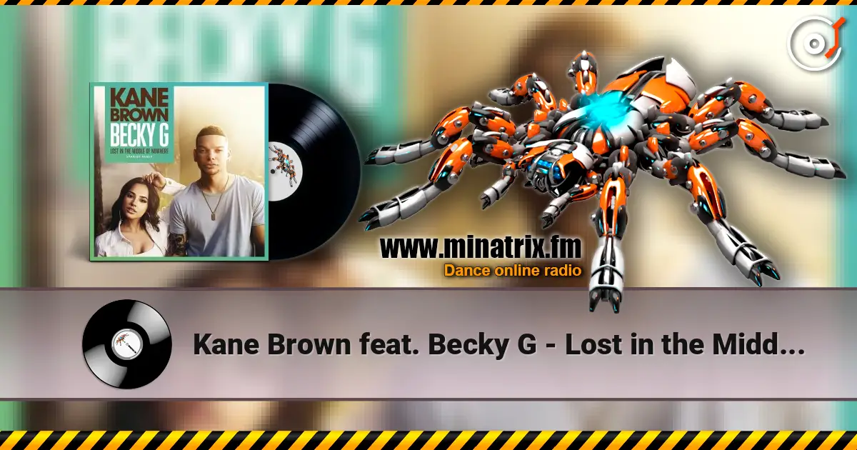 Kane Brown feat. Becky G - Lost in the Middle of Nowhere (Spanish Remix) listen online in high quality | Minatrix.FM