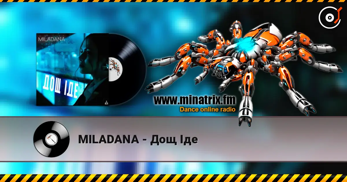 MILADANA - Дощ Іде жоғары сапада онлайн тыңдау | Minatrix.FM