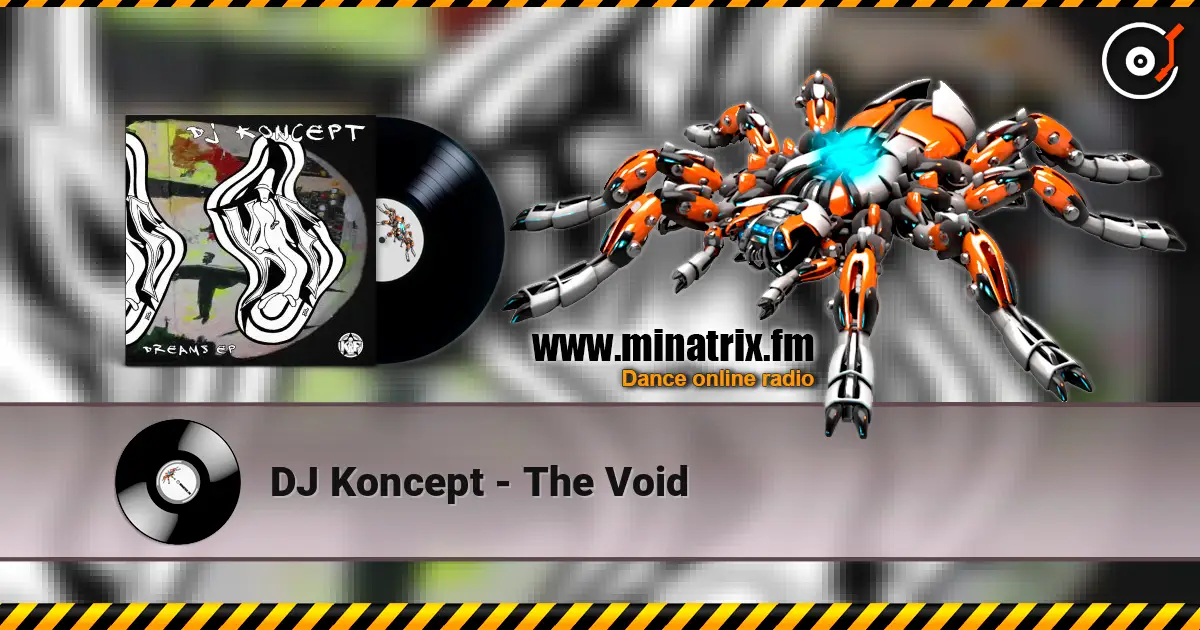 DJ Koncept - The Void 高品质在线收听 | Minatrix.FM