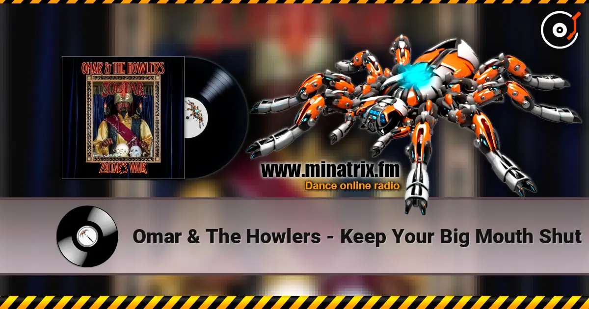 Omar & The Howlers - Keep Your Big Mouth Shut жоғары сапада онлайн тыңдау | Minatrix.FM