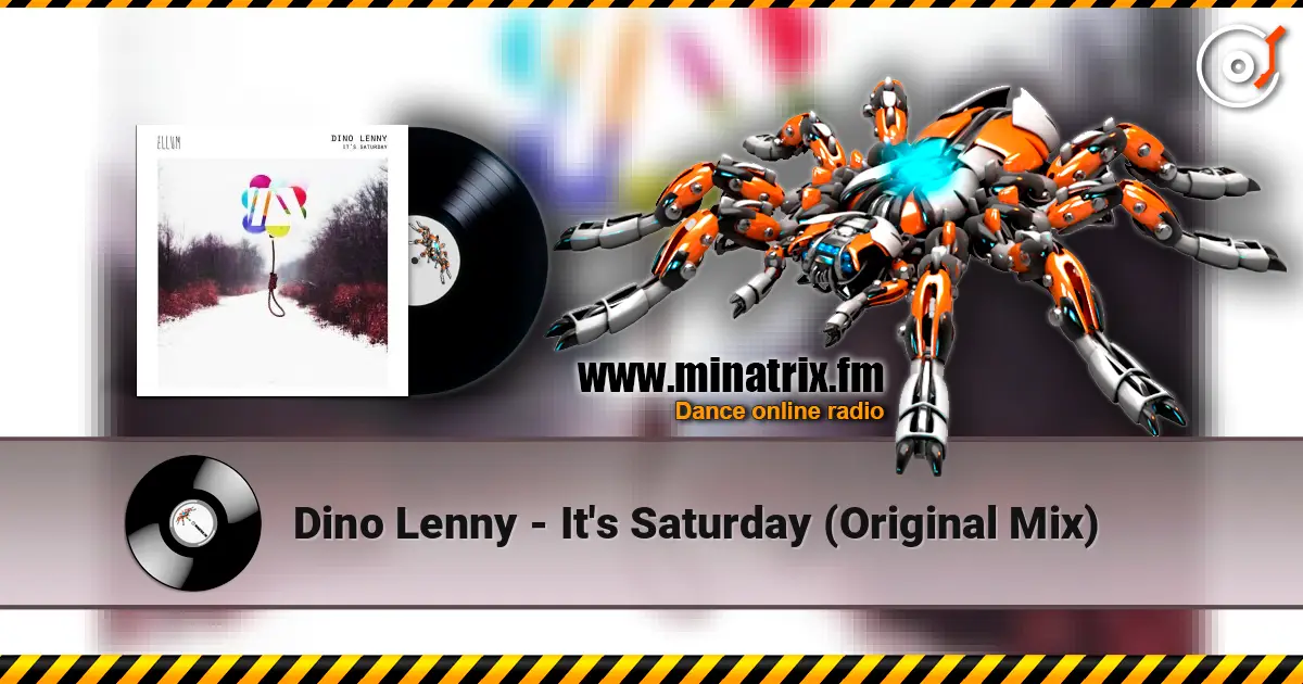 Dino Lenny - It's Saturday (Original Mix) жоғары сапада онлайн тыңдау | Minatrix.FM