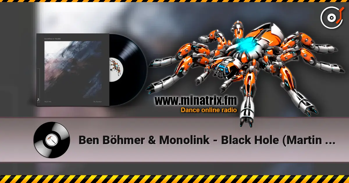 Ben Böhmer & Monolink - Black Hole (Martin Roth Remix) жоғары сапада онлайн тыңдау | Minatrix.FM