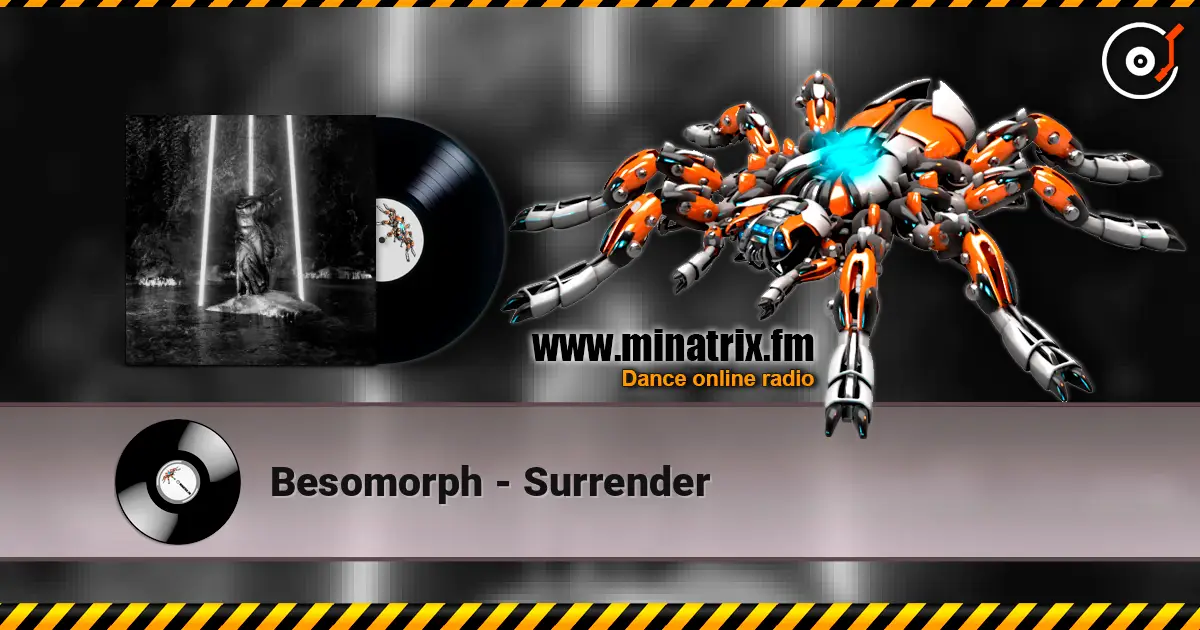 Besomorph - Surrender жоғары сапада онлайн тыңдау | Minatrix.FM
