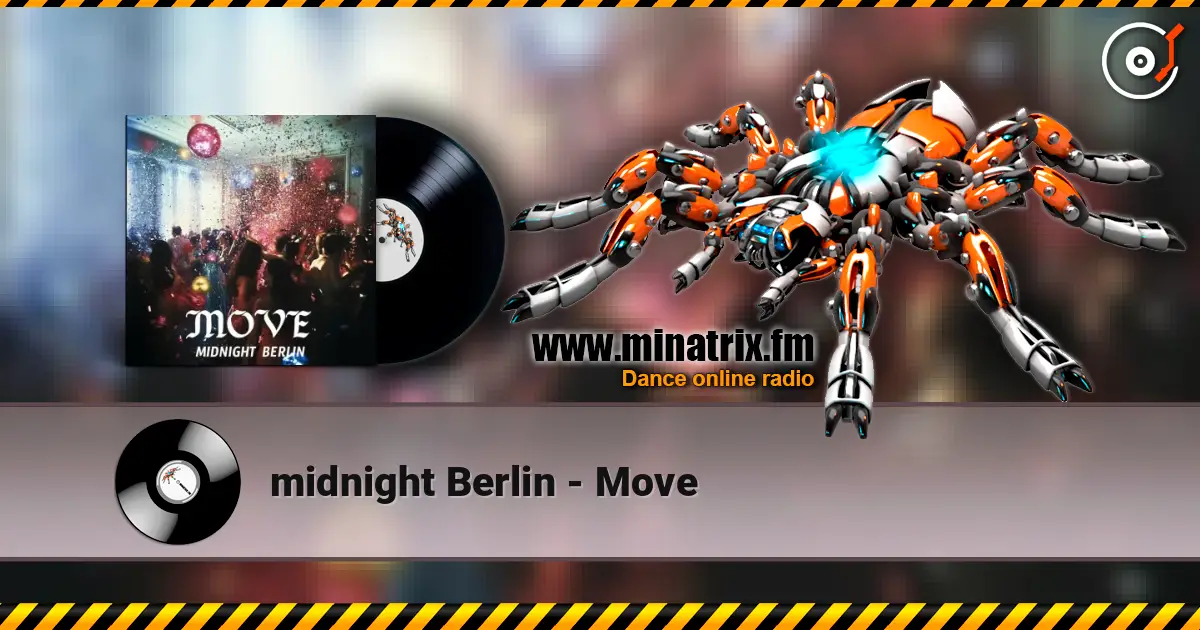 midnight Berlin - Move жоғары сапада онлайн тыңдау | Minatrix.FM