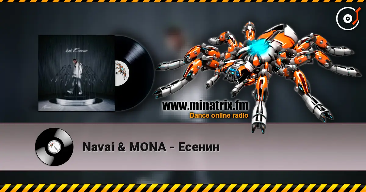 Navai & MONA - Есенин жоғары сапада онлайн тыңдау | Minatrix.FM