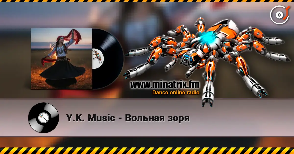 Y.K. Music - Вольная зоря жоғары сапада онлайн тыңдау | Minatrix.FM