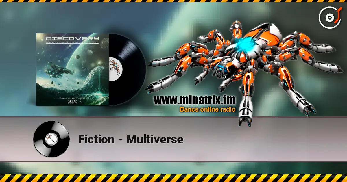 Fiction - Multiverse жоғары сапада онлайн тыңдау | Minatrix.FM