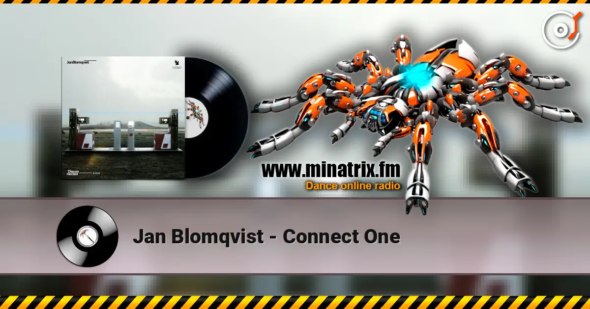 Jan Blomqvist - Connect One жоғары сапада онлайн тыңдау | Minatrix.FM
