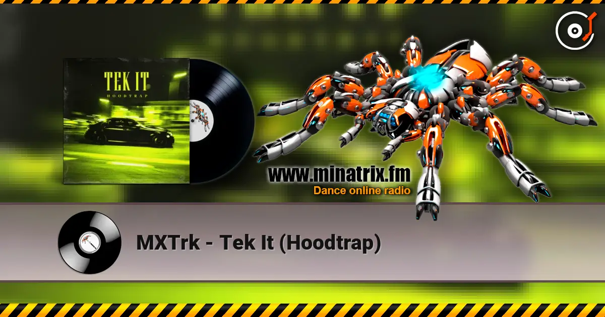 MXTrk - Tek It (Hoodtrap) жоғары сапада онлайн тыңдау | Minatrix.FM