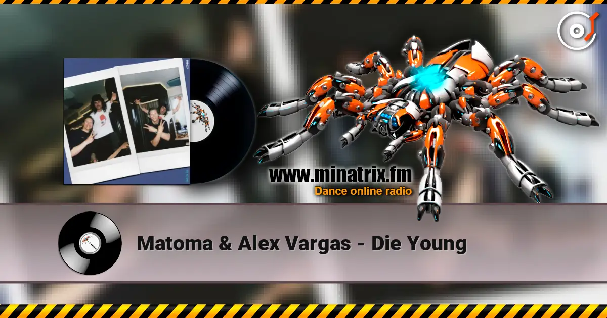 Matoma & Alex Vargas - Die Young жоғары сапада онлайн тыңдау | Minatrix.FM