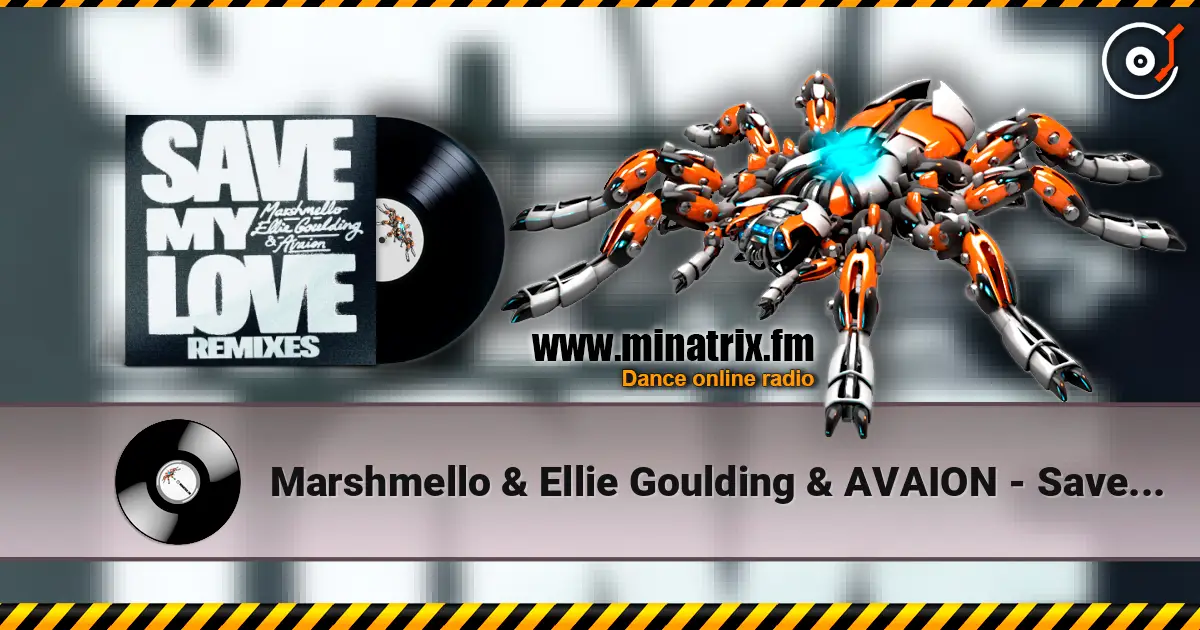 Marshmello & Ellie Goulding & AVAION - Save My Love (Kaidro Remix) жоғары сапада онлайн тыңдау | Minatrix.FM