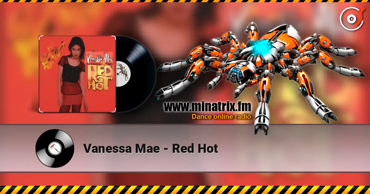 Vanessa Mae - Red Hot жоғары сапада онлайн тыңдау | Minatrix.FM