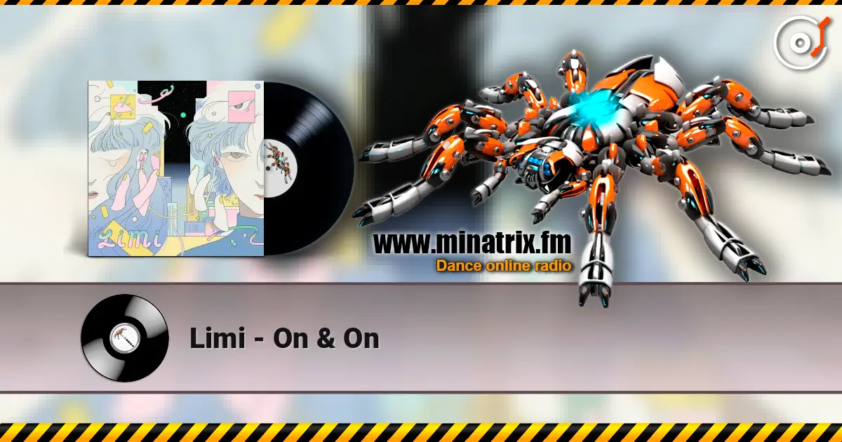 Limi - On & On жоғары сапада онлайн тыңдау | Minatrix.FM