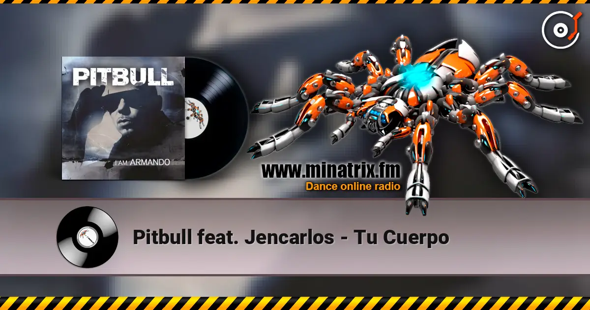 Pitbull feat. Jencarlos - Tu Cuerpo жоғары сапада онлайн тыңдау | Minatrix.FM