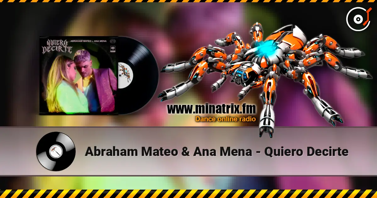 Abraham Mateo & Ana Mena - Quiero Decirte жоғары сапада онлайн тыңдау | Minatrix.FM