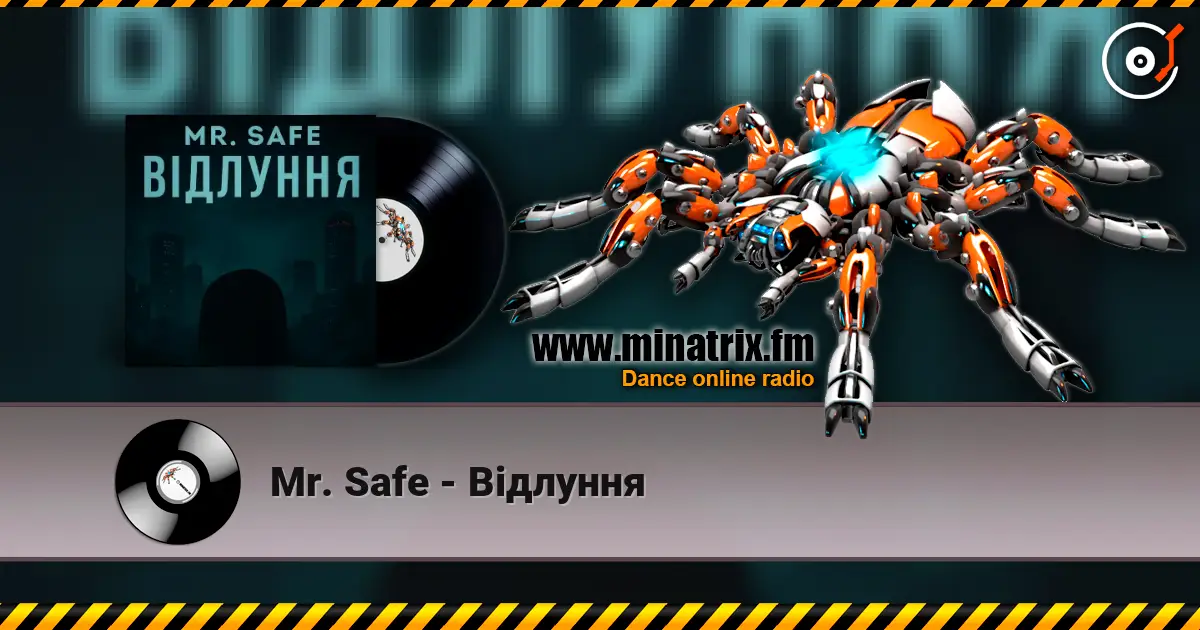 Mr. Safe - Відлуння 高品质在线收听 | Minatrix.FM