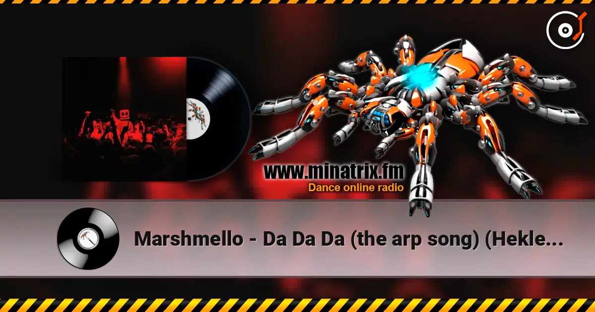 Marshmello - Da Da Da (the arp song) (Hekler Remix) жоғары сапада онлайн тыңдау | Minatrix.FM