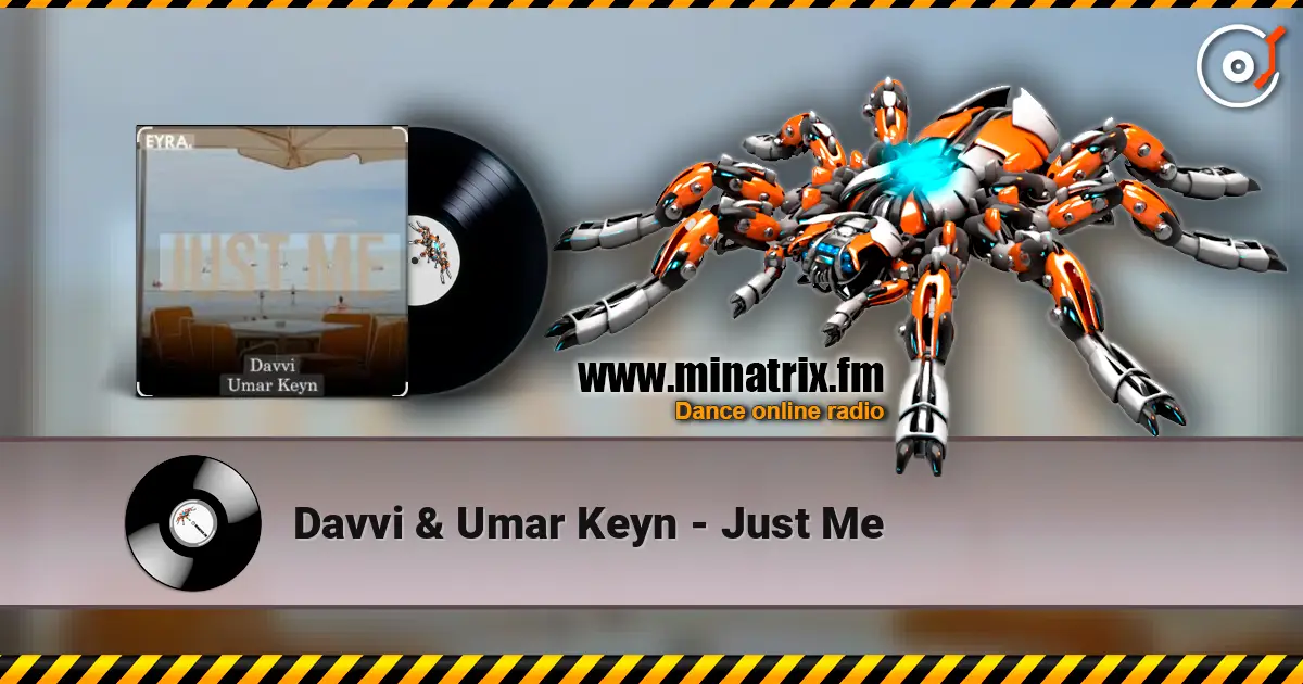 Davvi & Umar Keyn - Just Me жоғары сапада онлайн тыңдау | Minatrix.FM