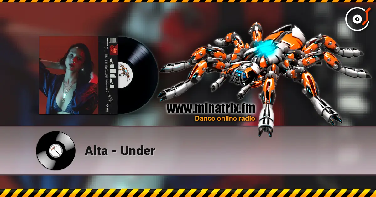 Alta - Under жоғары сапада онлайн тыңдау | Minatrix.FM