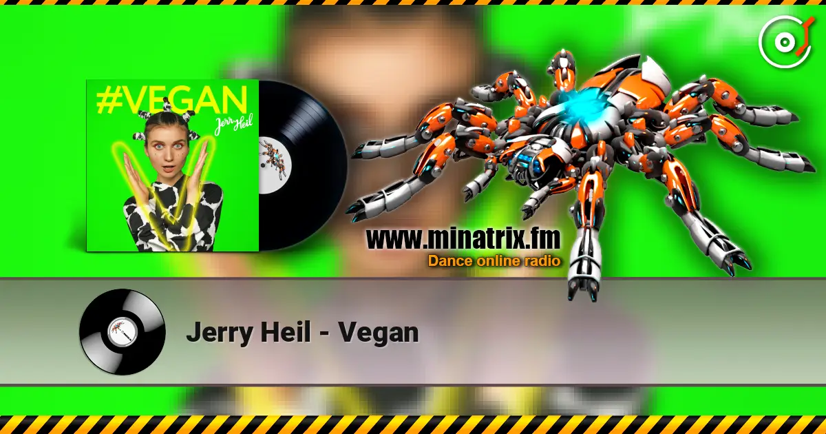 Jerry Heil - Vegan жоғары сапада онлайн тыңдау | Minatrix.FM