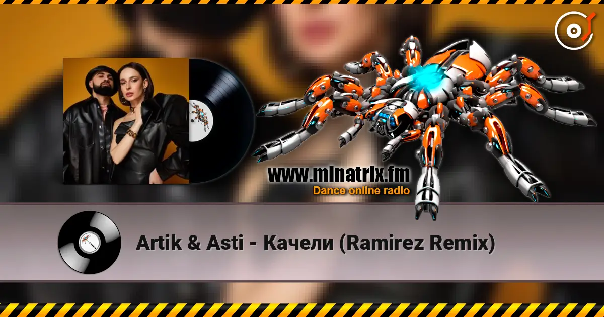 Artik & Asti - Качели (Ramirez Remix) escuchar online en alta calidad | Minatrix.FM