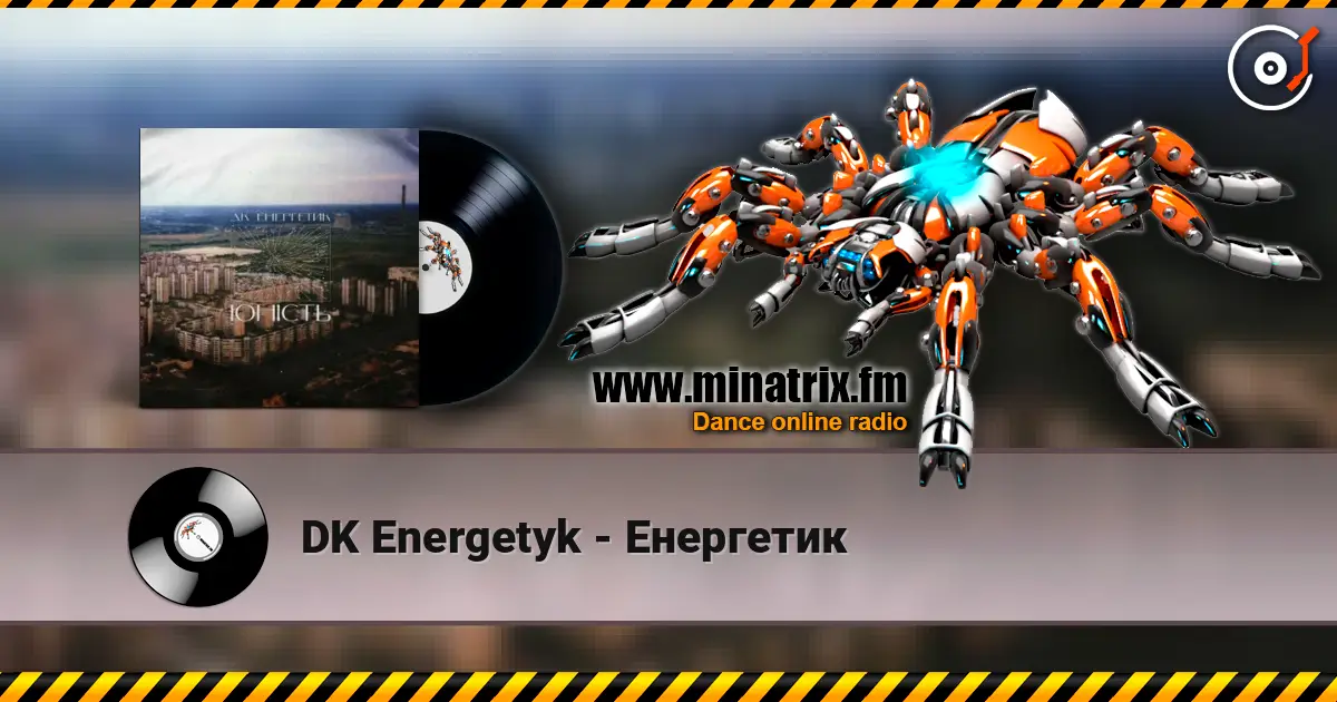 DK Energetyk - Енергетик жоғары сапада онлайн тыңдау | Minatrix.FM