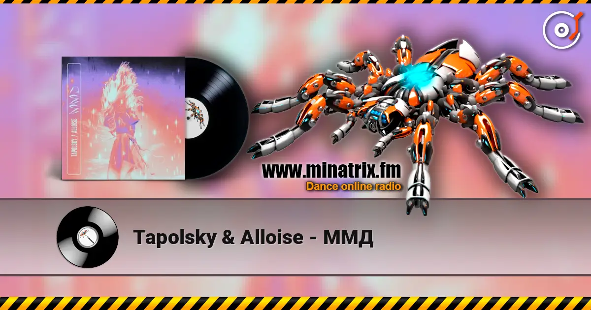 Tapolsky & Alloise - ММД 高品质在线收听 | Minatrix.FM