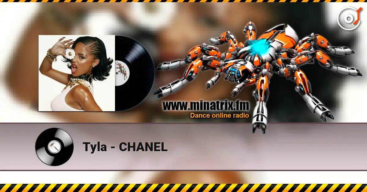 Tyla - CHANEL жоғары сапада онлайн тыңдау | Minatrix.FM
