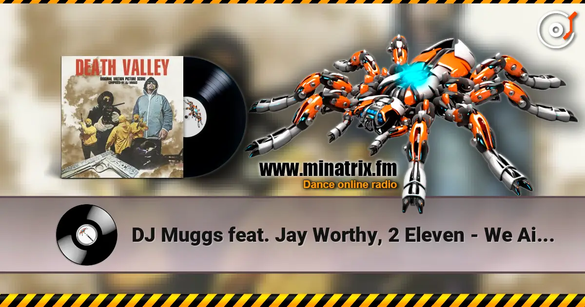 DJ Muggs feat. Jay Worthy, 2 Eleven - We Ain't Playing 高品质在线收听 | Minatrix.FM