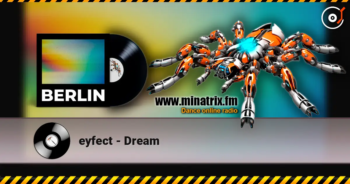 eyfect - Dream жоғары сапада онлайн тыңдау | Minatrix.FM
