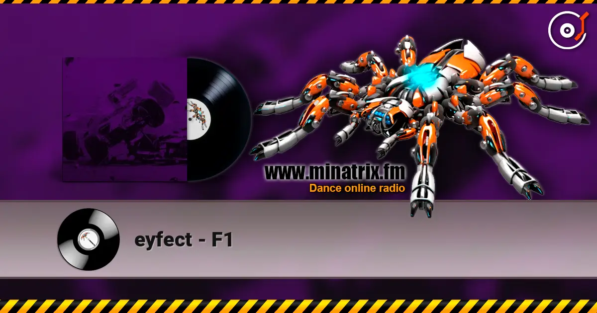 eyfect - F1 жоғары сапада онлайн тыңдау | Minatrix.FM