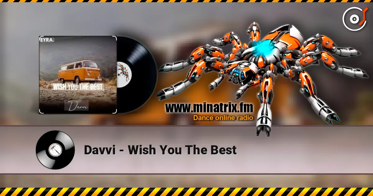 Davvi - Wish You The Best жоғары сапада онлайн тыңдау | Minatrix.FM