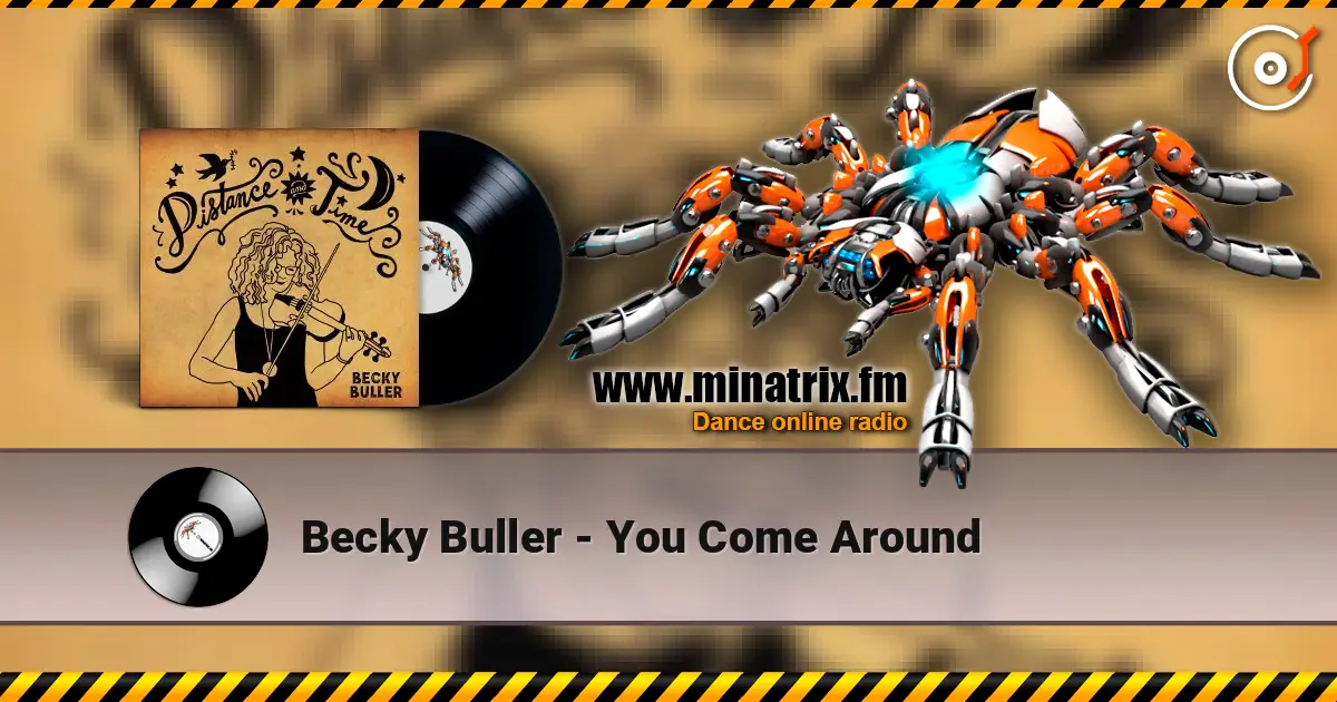 Becky Buller - You Come Around жоғары сапада онлайн тыңдау | Minatrix.FM