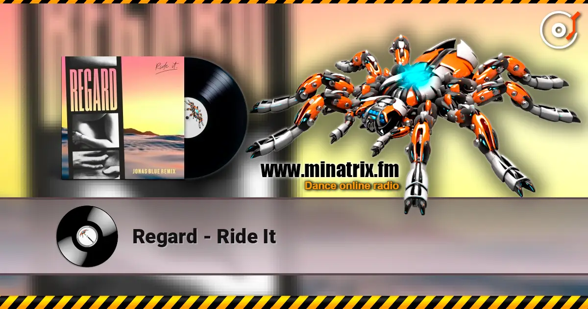 Regard - Ride It жоғары сапада онлайн тыңдау | Minatrix.FM