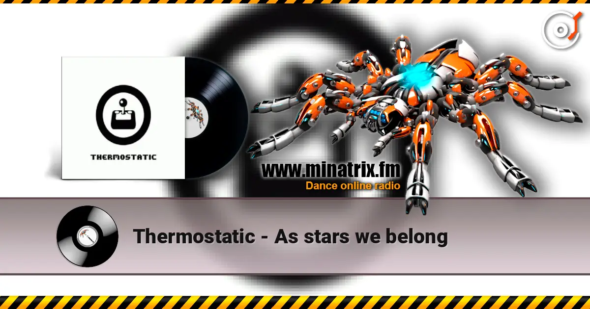Thermostatic - As stars we belong жоғары сапада онлайн тыңдау | Minatrix.FM