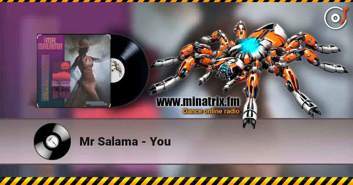 Mr Salama - You жоғары сапада онлайн тыңдау | Minatrix.FM