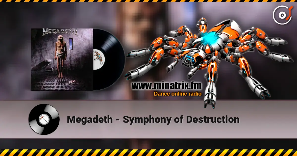 Megadeth - Symphony of Destruction жоғары сапада онлайн тыңдау | Minatrix.FM