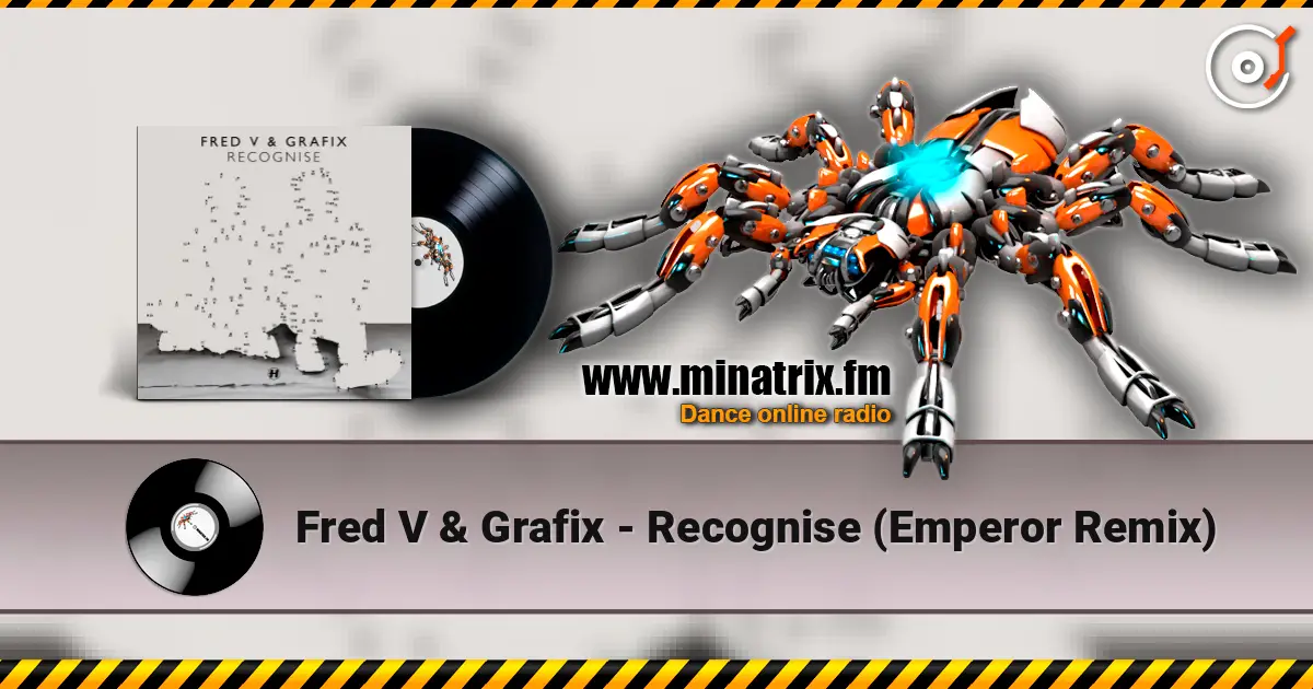 Fred V & Grafix - Recognise (Emperor Remix) 高品质在线收听 | Minatrix.FM